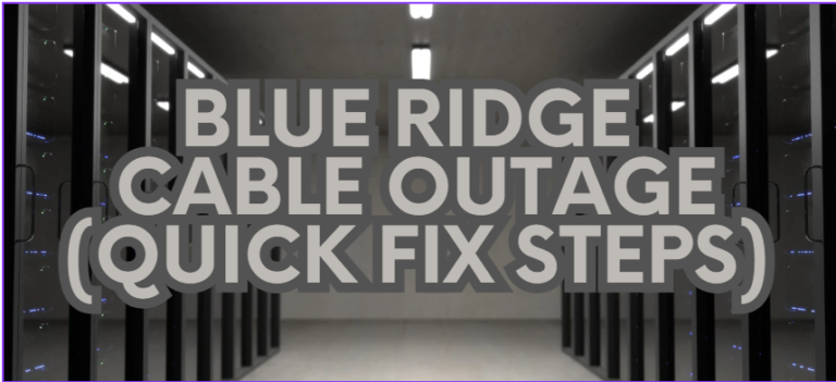 BLUE RIDGE CABLE OUTAGE