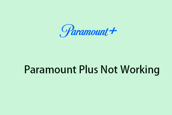 Is Paramount Plus Down?