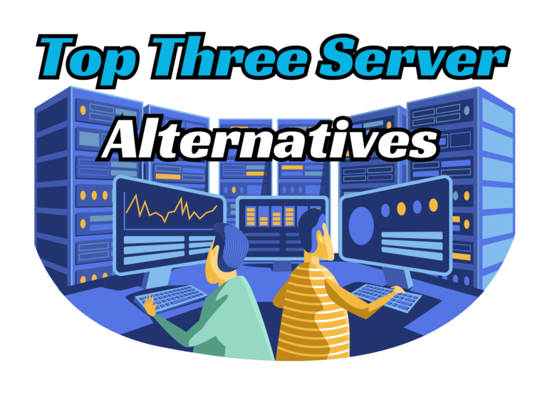 Explore The Innovative High-Tech Of 2023 Using Our Top Three Server Alternatives !